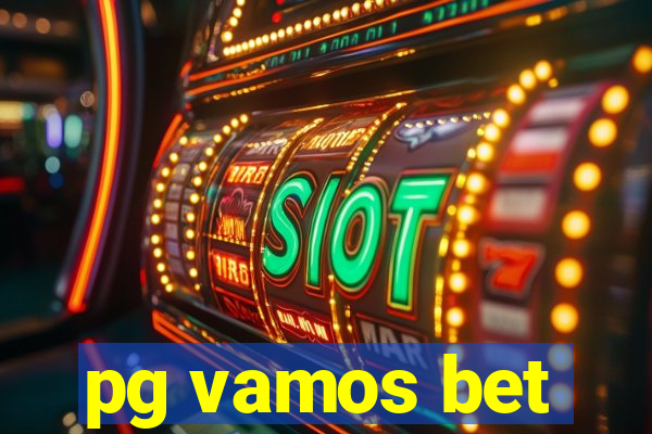 pg vamos bet